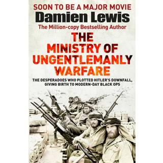 The Ministry of Ungentlemanly Warfare, now a Major Guy Ritchie Film