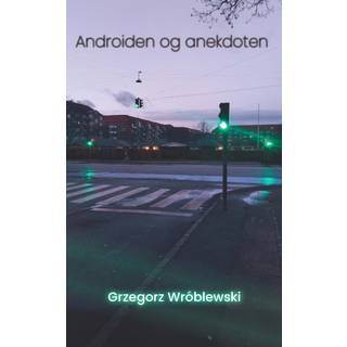 Androiden og anekdoten