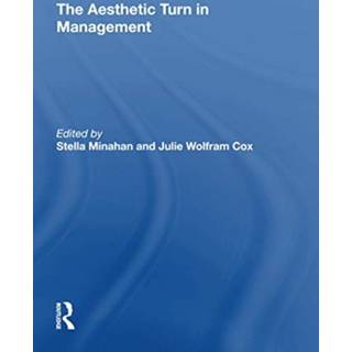 The Aesthetic Turn in Management