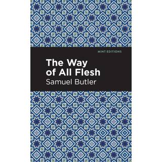 The Way of All Flesh