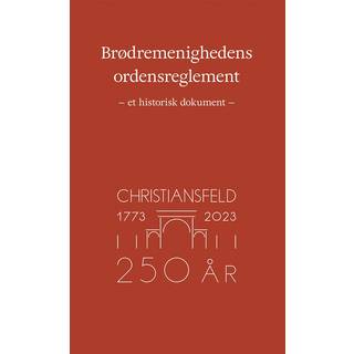 Brødremenighedens ordensreglement anno 1780