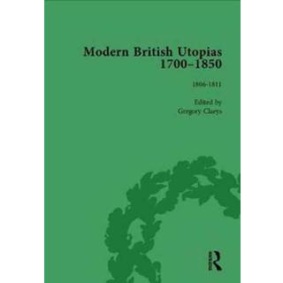 Modern British Utopias, 1700-1850 Vol 5