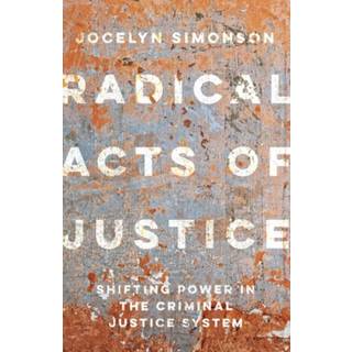 Radical Acts of Justice