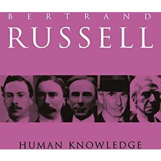 Human Knowledge: Its Scope and Value