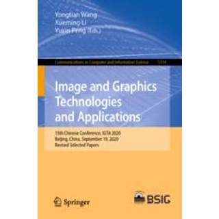 Image and Graphics Technologies and Applications