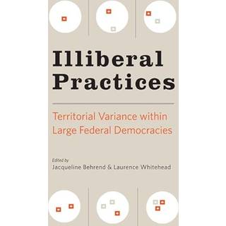 Illiberal Practices