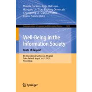 Well-Being in the Information Society. Fruits of Respect
