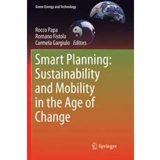 Smart Planning: Sustainability and Mobility in the Age of Change
