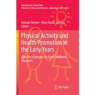 Physical Activity and Health Promotion in the Early Years