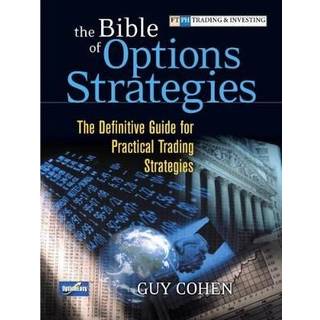Bible of Options Strategies, The