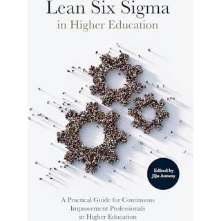 Lean Six Sigma in Higher Education