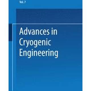 Advances in Cryogenic Engineering