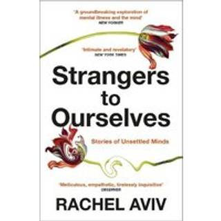 Strangers to Ourselves