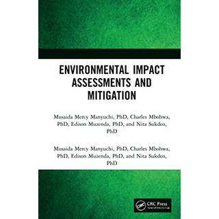 Environmental Impact Assessments and Mitigation