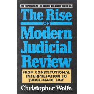 The Rise of Modern Judicial Review