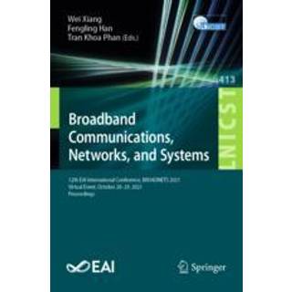 Broadband Communications, Networks, and Systems