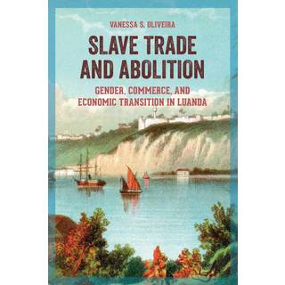 Slave Trade and Abolition