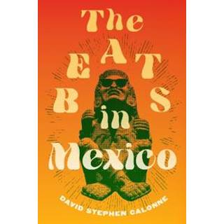The Beats in Mexico