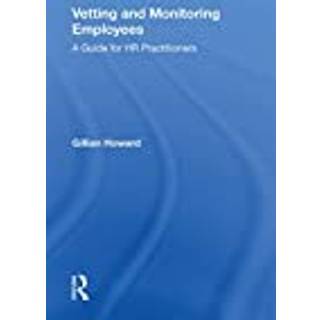 Vetting and Monitoring Employees