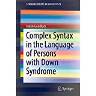 Complex Syntax in the Language of Persons with Down Syndrome
