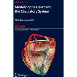 Modeling the Heart and the Circulatory System