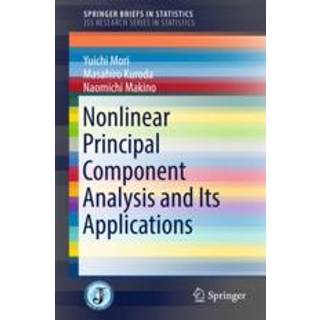 Nonlinear Principal Component Analysis and Its Applications