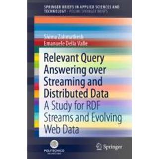 Relevant Query Answering over Streaming and Distributed Data