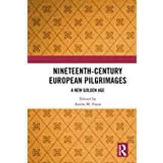 Nineteenth-Century European Pilgrimages