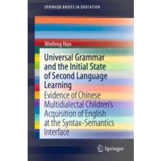 Universal Grammar and the Initial State of Second Language Learning