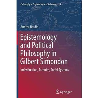 Epistemology and Political Philosophy in Gilbert Simondon
