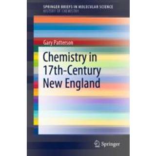 Chemistry in 17th-Century New England