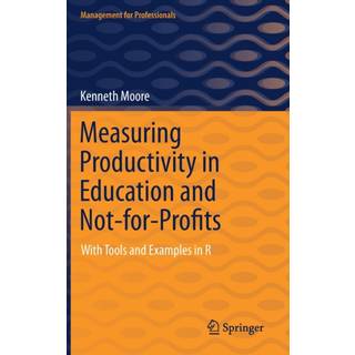 Measuring Productivity in Education and Not-for-Profits