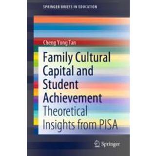 Family Cultural Capital and Student Achievement
