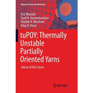 tuPOY: Thermally Unstable Partially Oriented Yarns