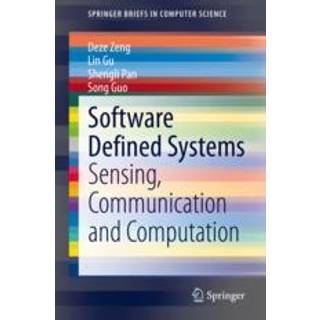 Software Defined Systems