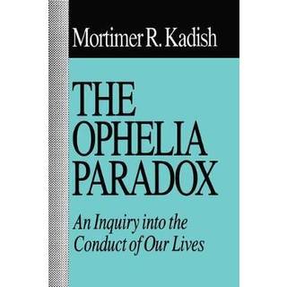 The Ophelia Paradox