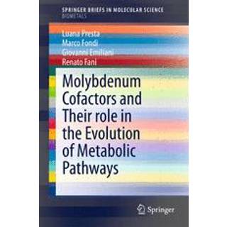 Molybdenum Cofactors and Their role in the Evolution of Metabolic Pathways