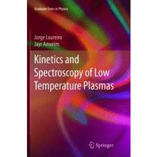 Kinetics and Spectroscopy of Low Temperature Plasmas