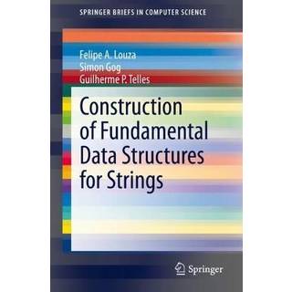 Construction of Fundamental Data Structures for Strings