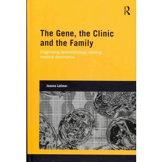 The Gene, the Clinic, and the Family