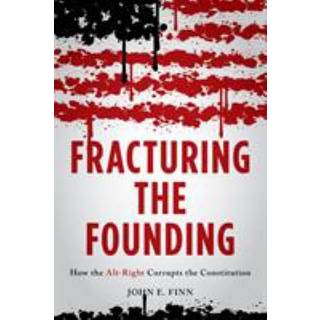 Fracturing the Founding