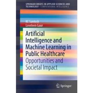 Artificial Intelligence and Machine Learning in Public Healthcare