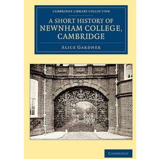 A Short History of Newnham College, Cambridge