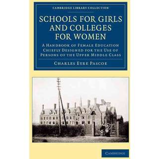 Schools for Girls and Colleges for Women
