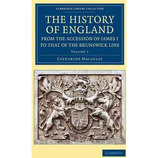 The History of England from the Accession of James I to that of the Brunswick Line: Volume 7