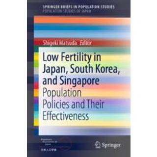 Low Fertility in Japan, South Korea, and Singapore