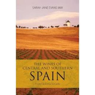 The Wines of Central and Southern Spain