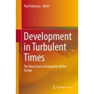 Development in Turbulent Times