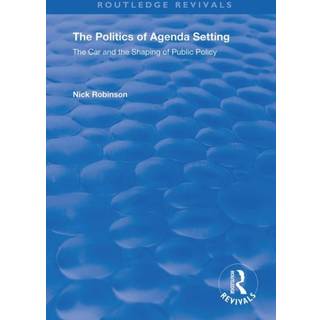 The Politics of Agenda Setting