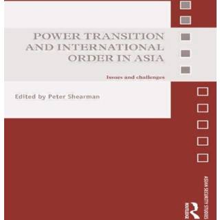 Power Transition and International Order in Asia